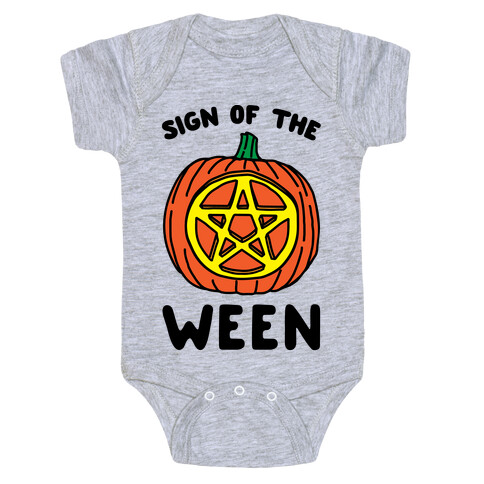 Sign of The Ween Halloween Parody Baby One-Piece