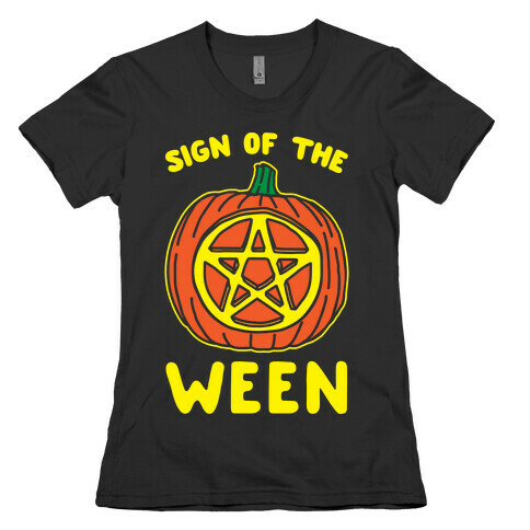 Sign of The Ween Halloween Parody White Print Womens T-Shirt