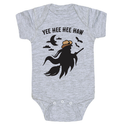 Yee Hee Hee Haw Cowboy Witch Baby One-Piece