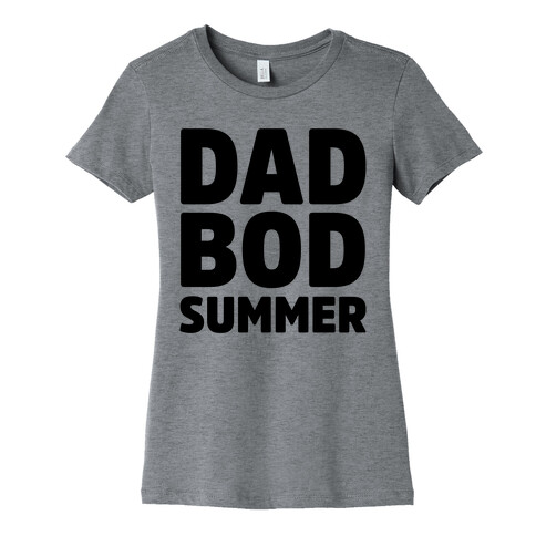 Dad Bod Summer Parody Womens T-Shirt