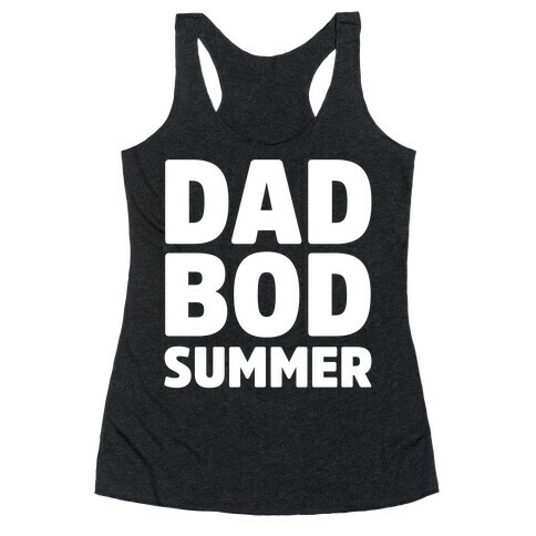 Dad Bod Summer Parody White Print Racerback Tank Top