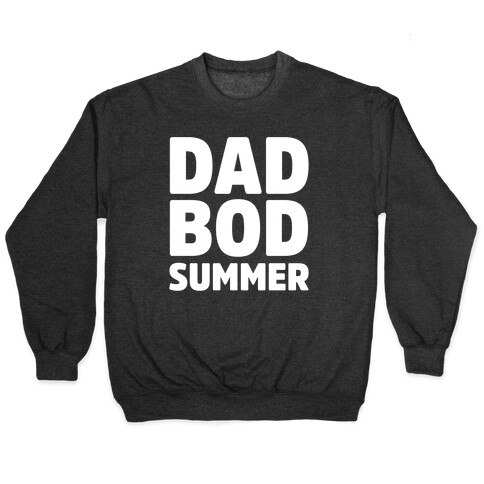 Dad Bod Summer Parody White Print Pullover