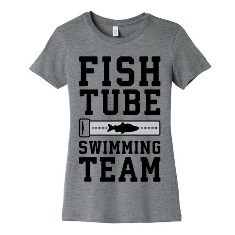 Fish Tube Swimming Team Womens T-Shirt