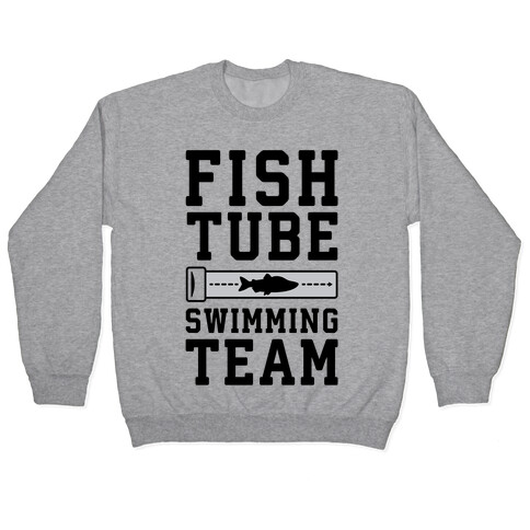 Fish Tube Swimming Team Pullover