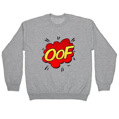 OOF Comic Sound Effect Pullover