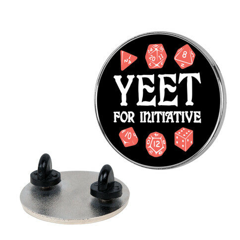 Yeet For Initiative Pin