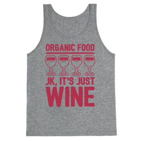 Organic Food JK It's Just Wine White Print Tank Top