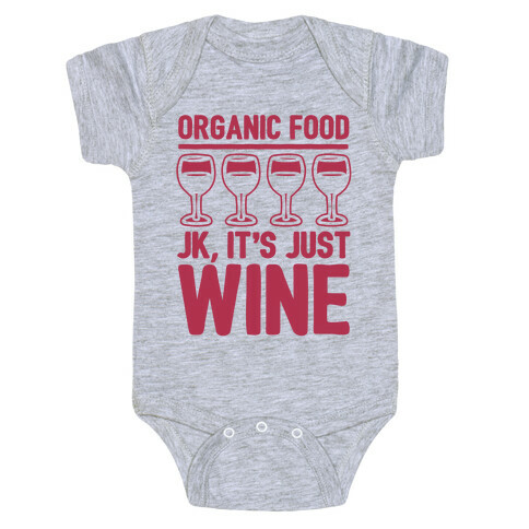 Organic Food JK It's Just Wine White Print Baby One-Piece