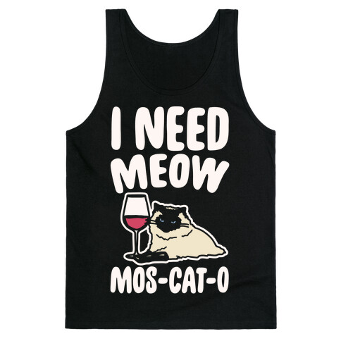 I Need Meow Mos-cat-o White Print Tank Top