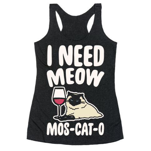 I Need Meow Mos-cat-o White Print Racerback Tank Top