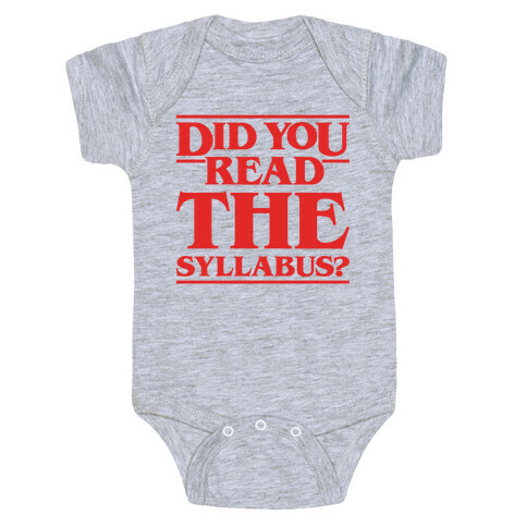 Did You Read The Syllabus Parody Baby One-Piece
