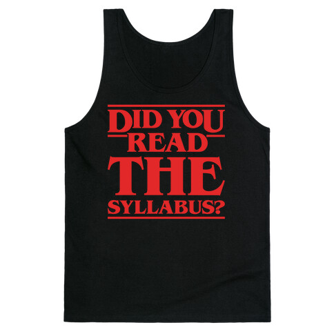 Did You Read The Syllabus Parody White Print Tank Top