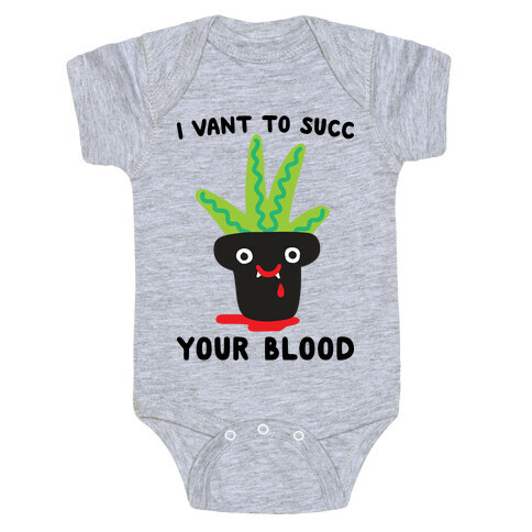 I Vant To Succ Your Blood Baby One-Piece