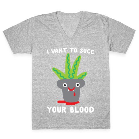 I Vant To Succ Your Blood V-Neck Tee Shirt