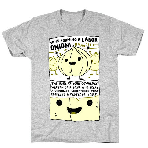 Labor Onion T-Shirt