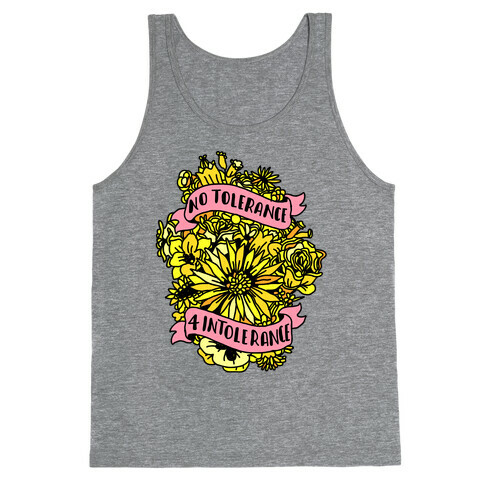 No Tolerance for Intolerance  Tank Top