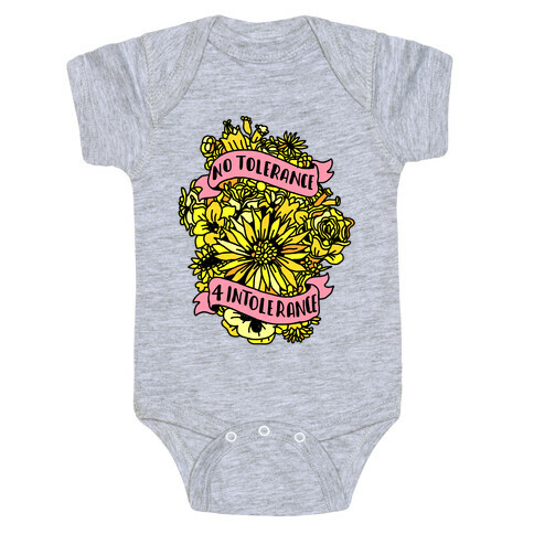 No Tolerance for Intolerance  Baby One-Piece