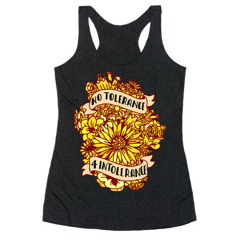 No Tolerance for Intolerance  Racerback Tank Top