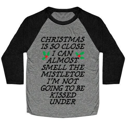 Christmas Is Close Baseball Tee