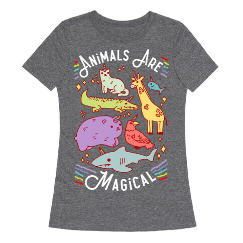 Animals Are Magical Womens T-Shirt