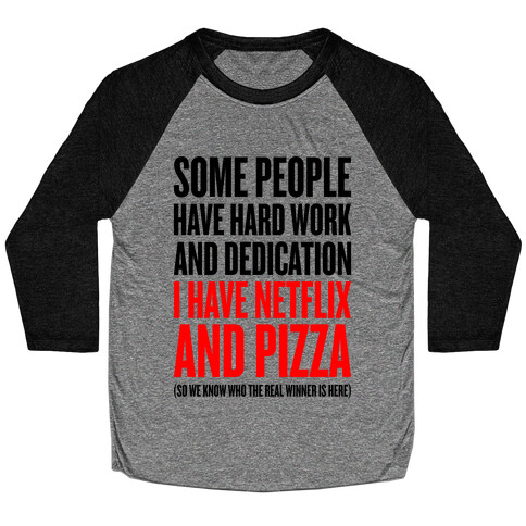 Netflix And Pizza Baseball Tee