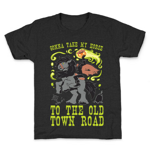 Gonna Take My Horse To The Old Town Road Kids T-Shirt