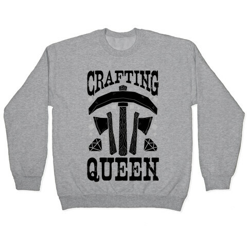 Crafting Queen Pullover