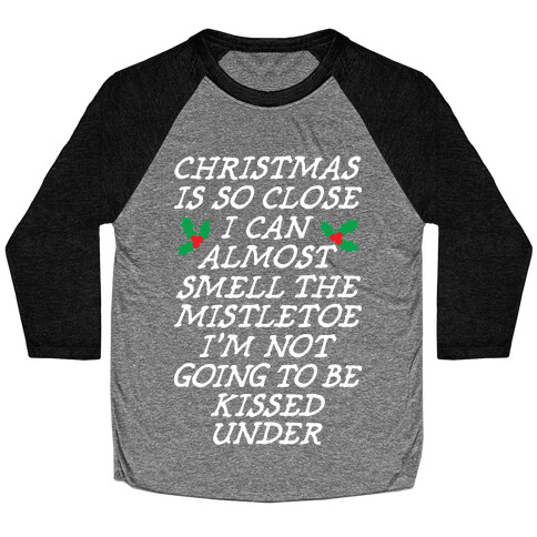 Christmas Is Close Baseball Tee