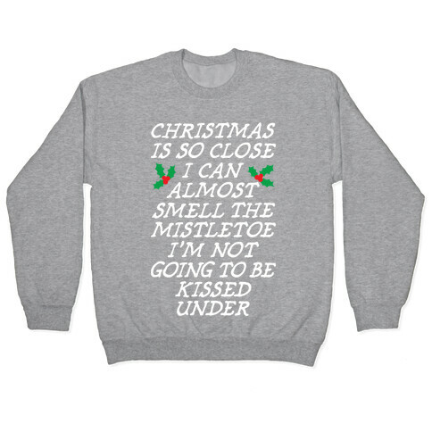 Christmas Is Close Pullover