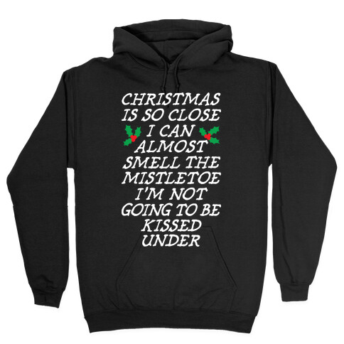 Christmas Is Close Hooded Sweatshirt