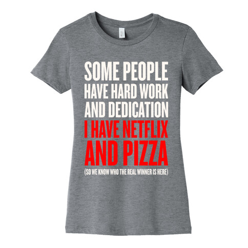 Netflix And Pizza Womens T-Shirt