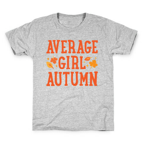 Average Girl Autumn Kids T-Shirt