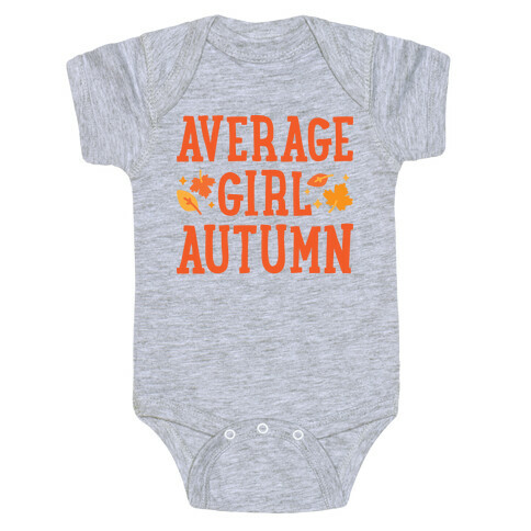 Average Girl Autumn Baby One-Piece