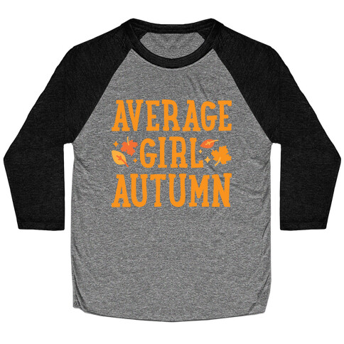 Average Girl Autumn Baseball Tee