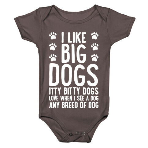 I Like Big Dogs Itty Bitty Dogs (Boys Parody) Baby One-Piece