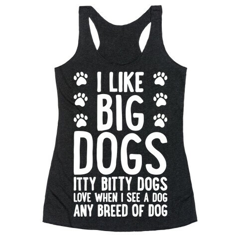 I Like Big Dogs Itty Bitty Dogs (Boys Parody) Racerback Tank Top