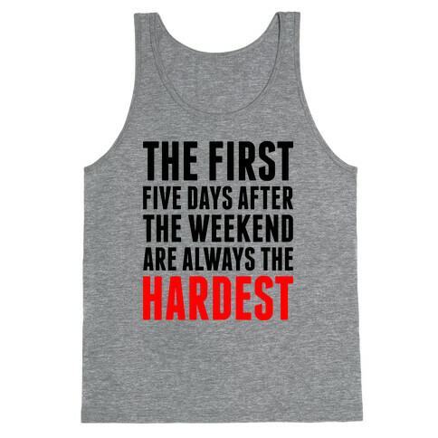 The First Five Days Tank Top