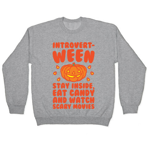 Introvert-ween Introverted Halloween Mashup Parody Pullover