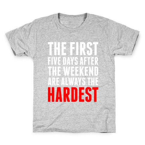 The First Five Days Kids T-Shirt