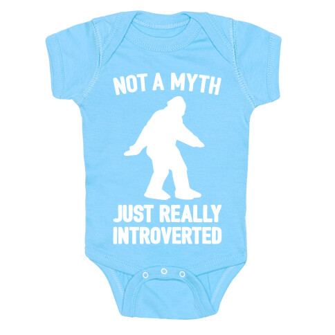 Not A Myth Just Really Introverted Big Foot White Print Baby One-Piece