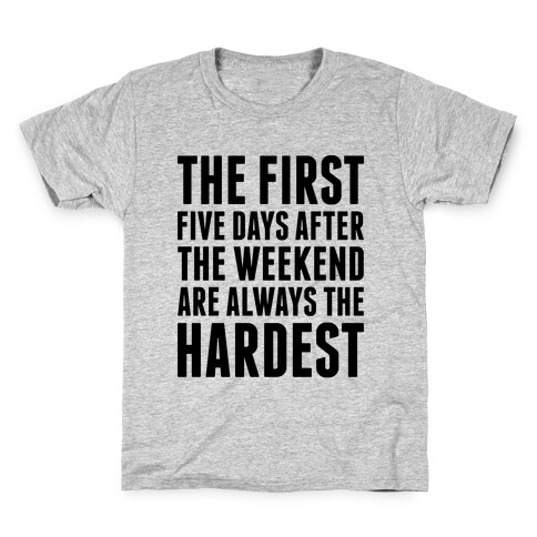 The First Five Days Kids T-Shirt