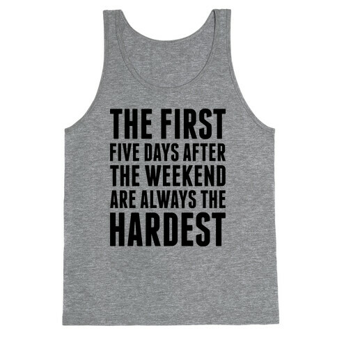 The First Five Days Tank Top