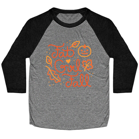 Fat Girl Fall Baseball Tee