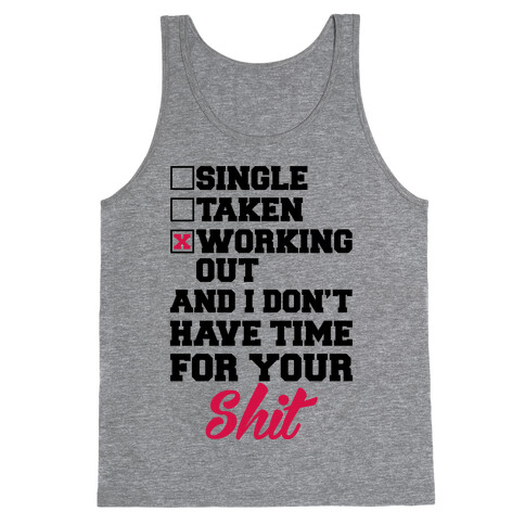 Single. Taken. Working Out. Tank Top