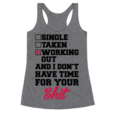 Single. Taken. Working Out. Racerback Tank Top