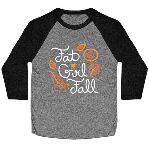 Fat Girl Fall Baseball Tee