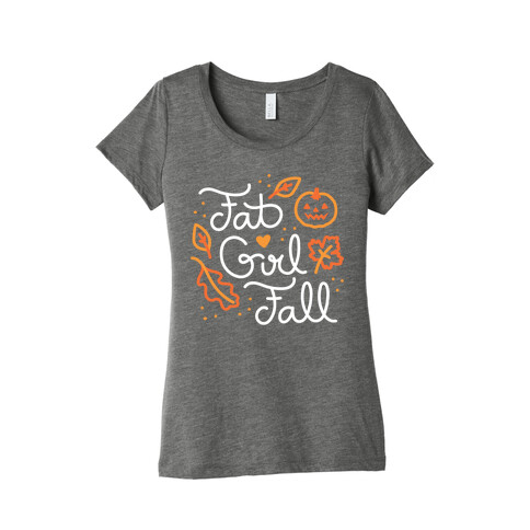 Fat Girl Fall Womens T-Shirt