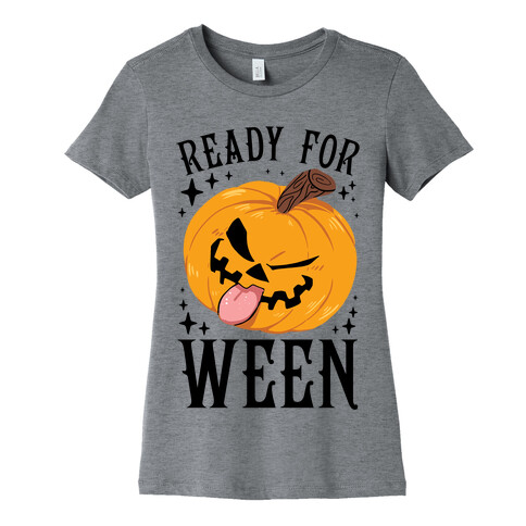 Ready For Ween Womens T-Shirt