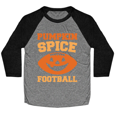 Pumpkin Spice Football White Print Baseball Tee