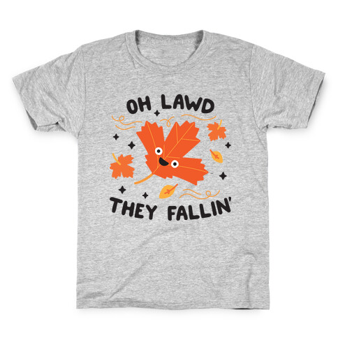 Oh Lawd They Fallin' (Leaves) Kids T-Shirt